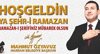 Başkan Özyavuz: Hoşgeldin Ya Şehr-i Ramazan