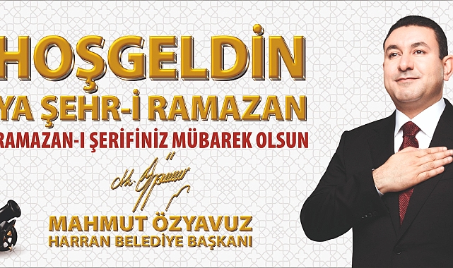 Başkan Özyavuz: Hoşgeldin Ya Şehr-i Ramazan
