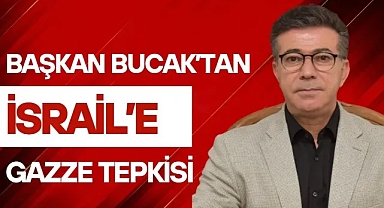 Başkan Bucak’tan Madleen gemisi müdahalesine sert tepki
