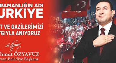 Başkan Özyavuz: 15 Temmuz Millet İradesinin Cesaret ve Ferasetle Tecelli Ettiği Tarihtir
