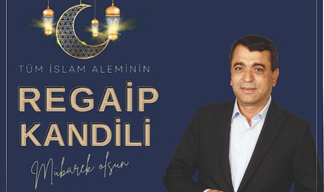Şoför Adayı İbrahim Halil Çiçek'in Regaip Kandili Mesajı